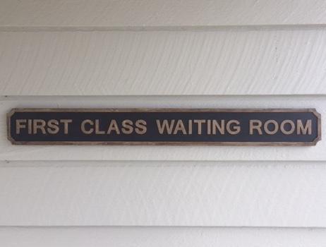 Wooden Sign: 1st Class Waiting Room